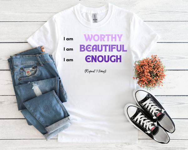 I Am Enough T-shirt