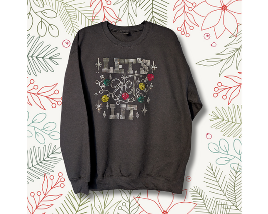 Let's Get Lit Rhinestone Sweatshirt